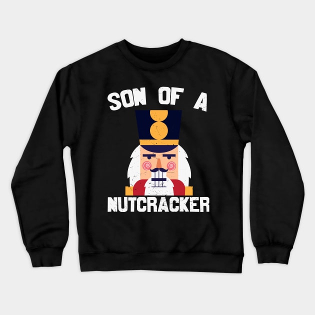 Son Of A Nutcracker  Nutcracker Face Crewneck Sweatshirt by MZeeDesigns